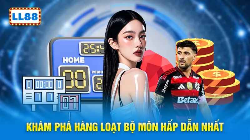 Khám phá hàng loạt bộ môn hấp dẫn nhất